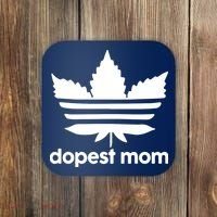 Dopest Mom Cannabis Weed Leaf 420 Pot Stoner Mother Day Coaster thumb 0