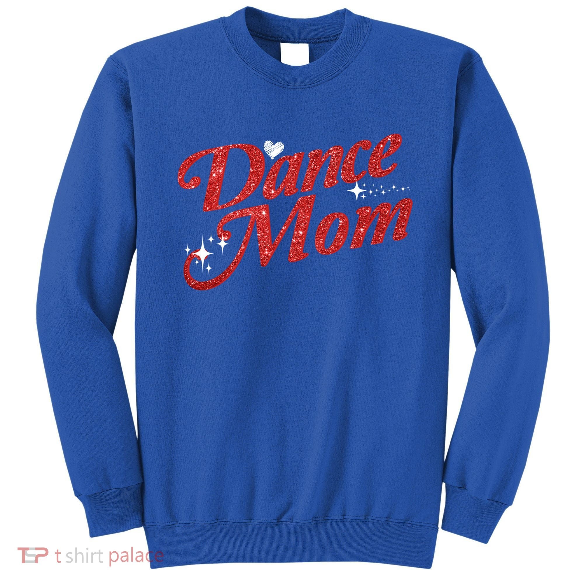 Dancing Mom Clothing Dance Mom Gift Sweatshirt