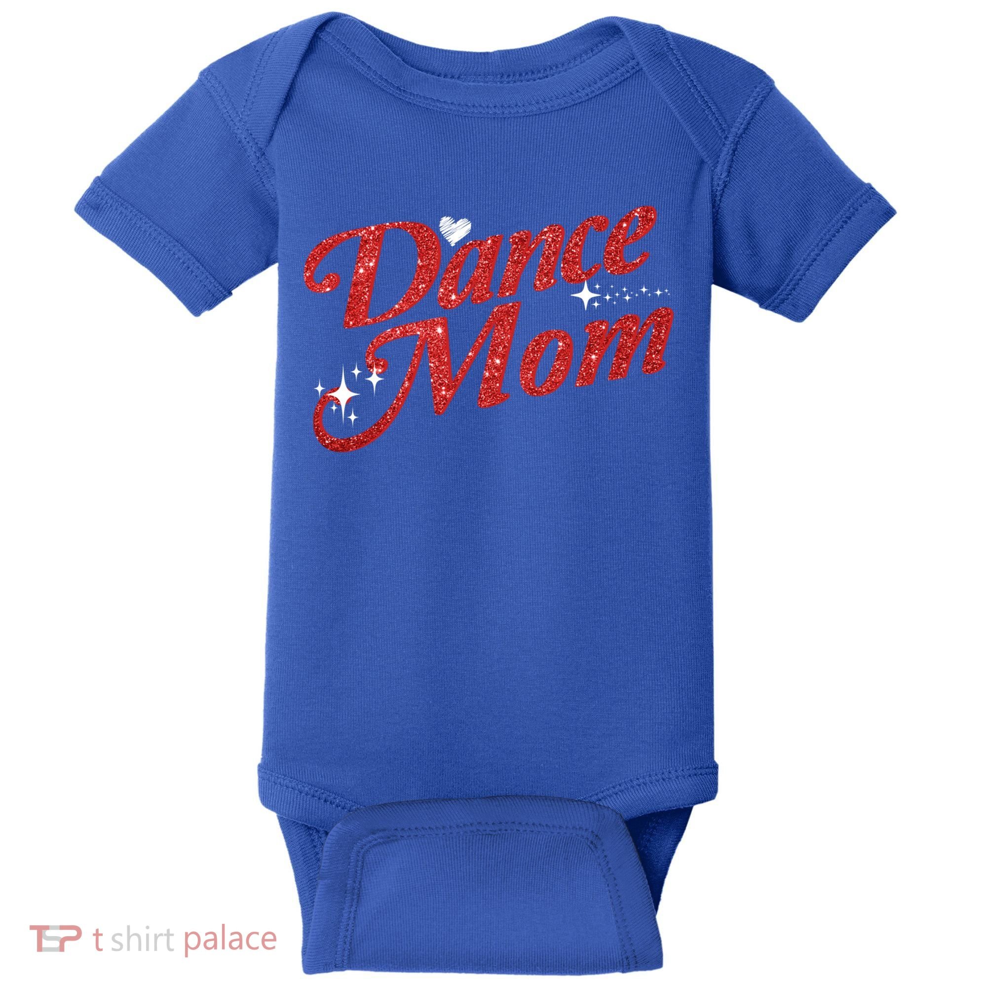 Dancing Mom Clothing Dance Mom Gift Baby Bodysuit