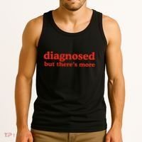 Dishonorable Mentions Diagnosed But ThereS More Tank Top thumb 3