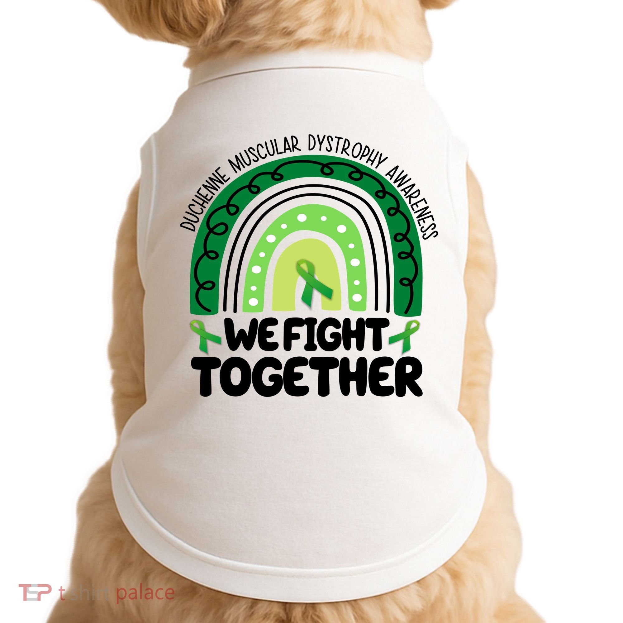 Duchenne Muscular Dystrophy Awareness We Fight Together Doggie Tank
