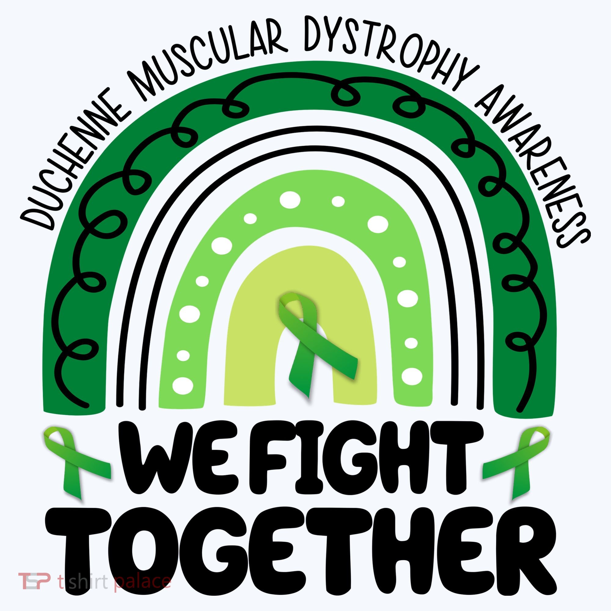 Duchenne Muscular Dystrophy Awareness We Fight Together Hoodie