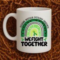 Duchenne Muscular Dystrophy Awareness We Fight Together Coffee Mug thumb 2