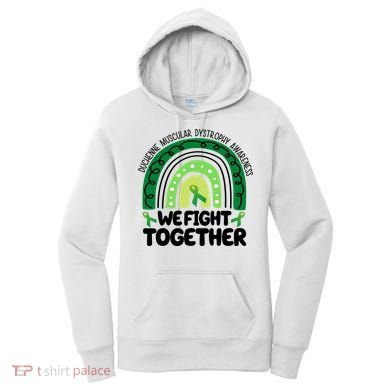 Duchenne Muscular Dystrophy Awareness We Fight Together Women's Hoodie