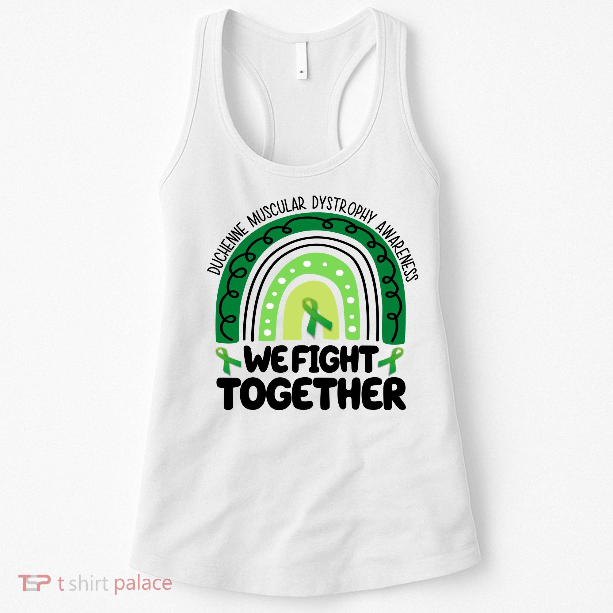 Duchenne Muscular Dystrophy Awareness We Fight Together Women's Tank Top