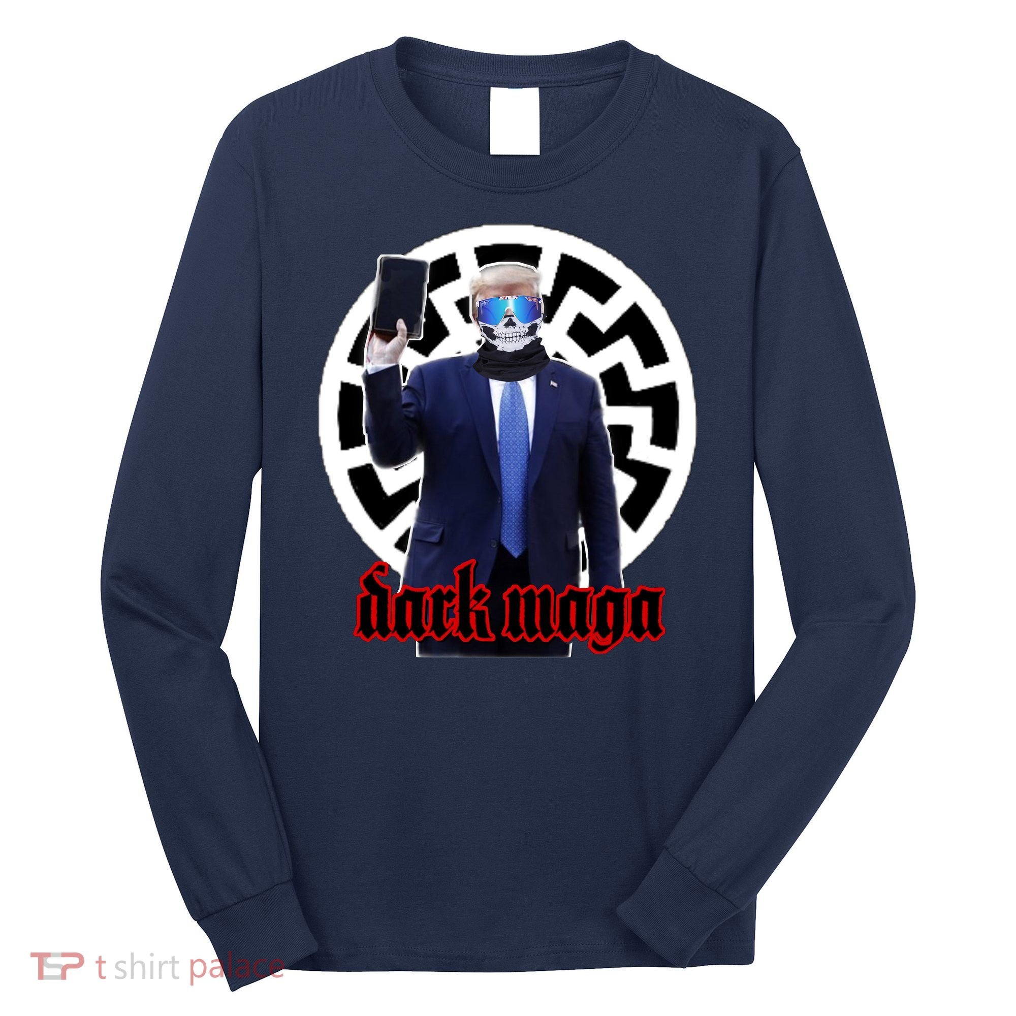 Dark Maga Donald Trump 2024 Long Sleeve Shirt