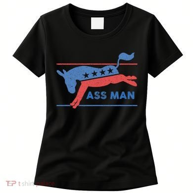 Democrat Merchandise Democratic Donkey Assman Ass Man Women's T-Shirt