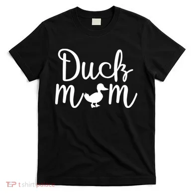 Duck Mom T-Shirt