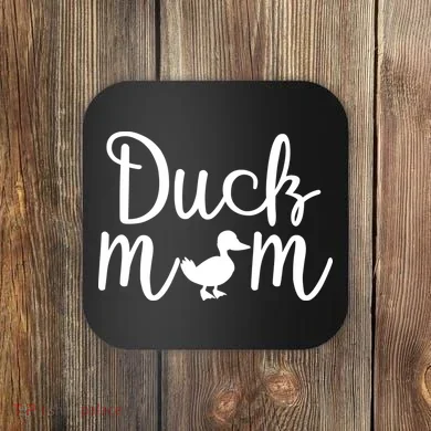 Duck Mom Coaster