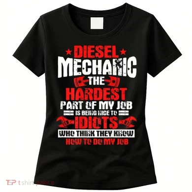 Diesel Mechanic Design On Back Women's T-Shirt