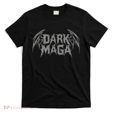 Dark Maga T-Shirt