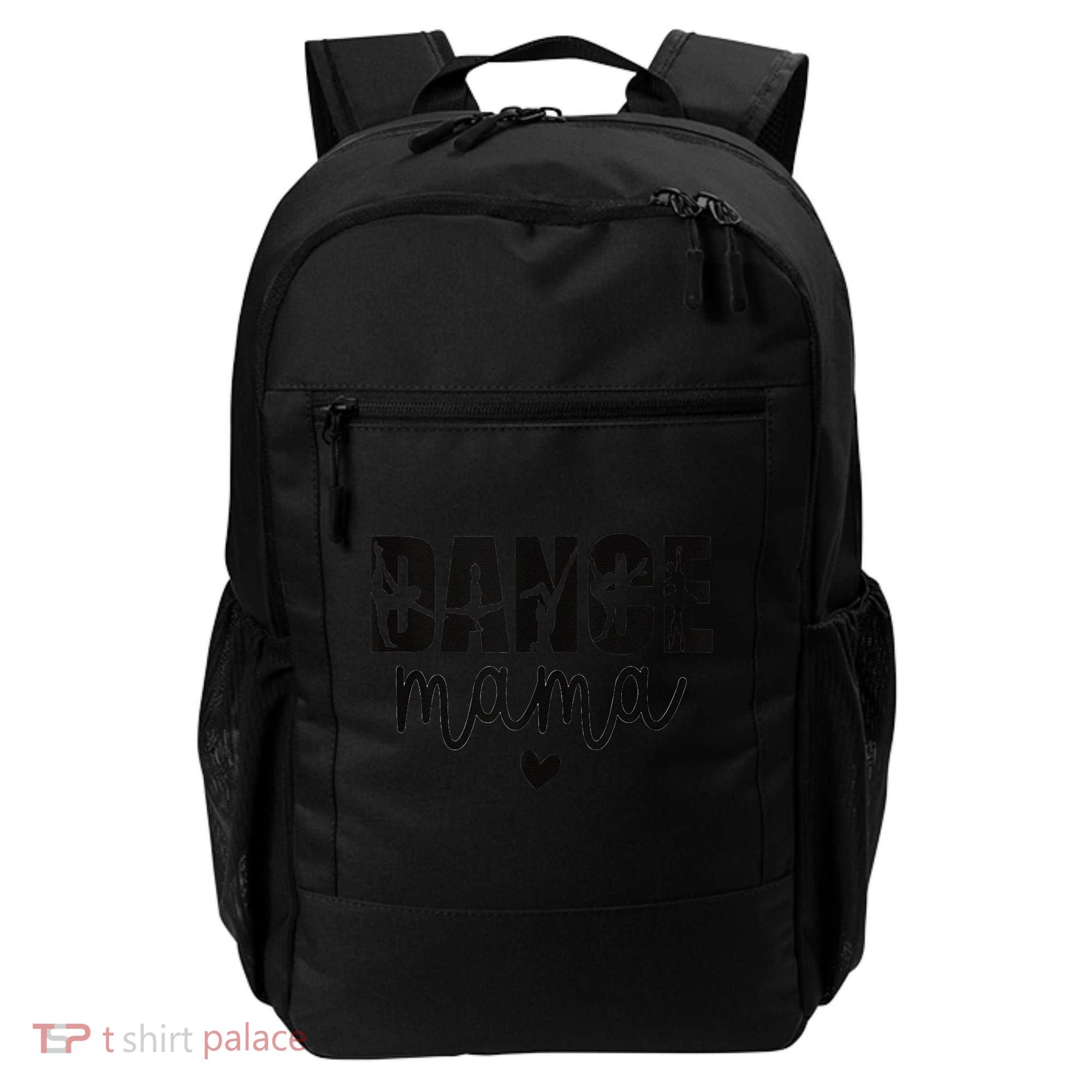 Dance Mama Dance Mother Of A Dancer Dancing Mom Backpack