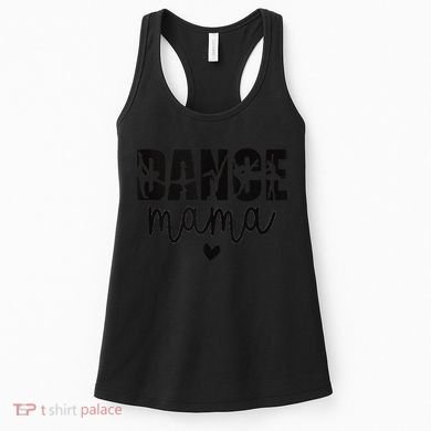 Dance Mama Dance Mother Of A Dancer Dancing Mom Women's Tank Top