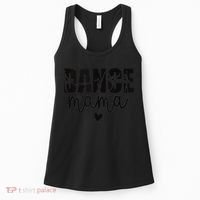 Dance Mama Dance Mother Of A Dancer Dancing Mom Women's Tank Top thumb 0