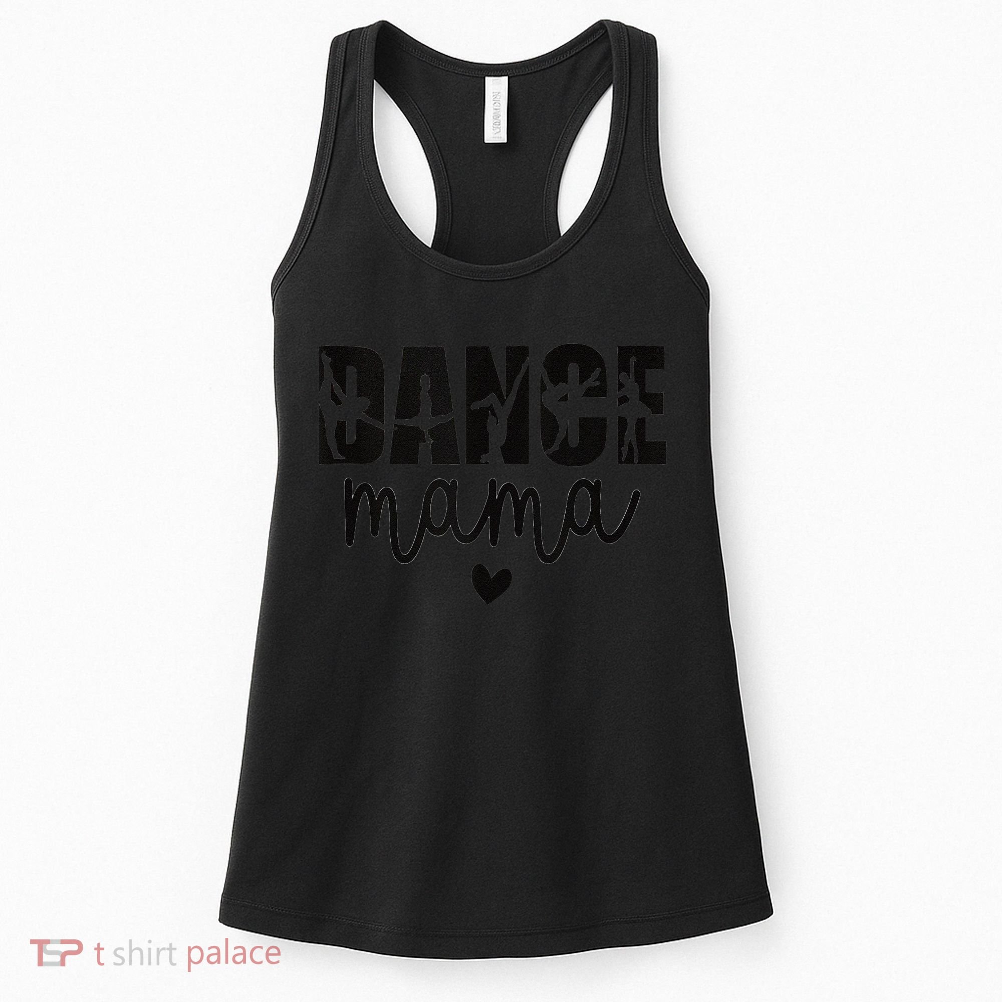 Dance Mama Dance Mother Of A Dancer Dancing Mom Women's Tank Top