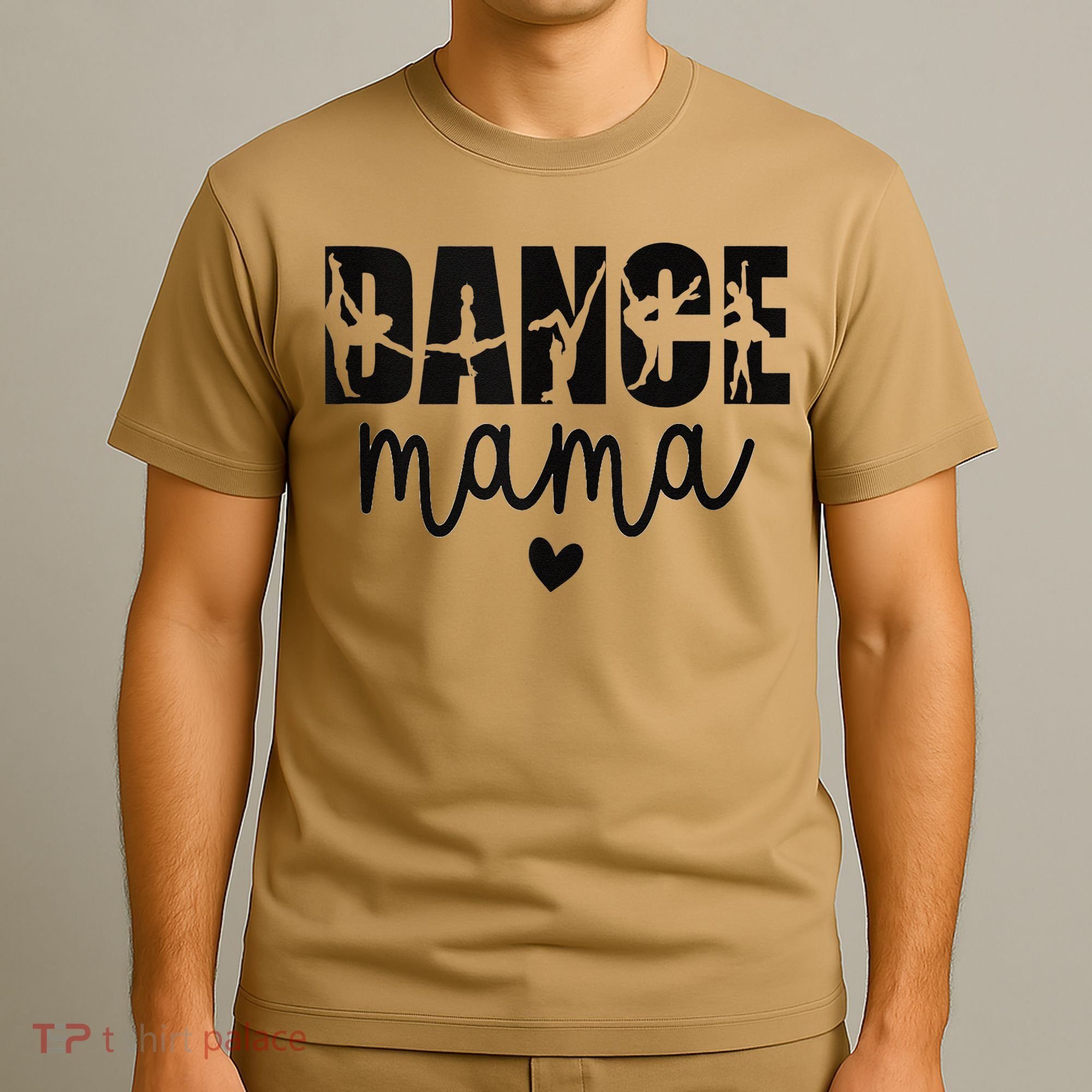 Dance Mama Dance Mother Of A Dancer Dancing Mom T-Shirt