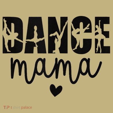 Dance Mama Dance Mother Of A Dancer Dancing Mom Button