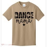 Dance Mama Dance Mother Of A Dancer Dancing Mom Kids T-Shirt thumb 0