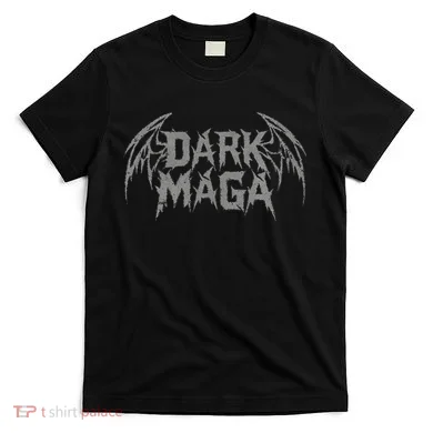 Dark Maga T-Shirt