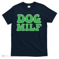 Dog Milf Dog Mom Funny For Wo T-Shirt thumb 0