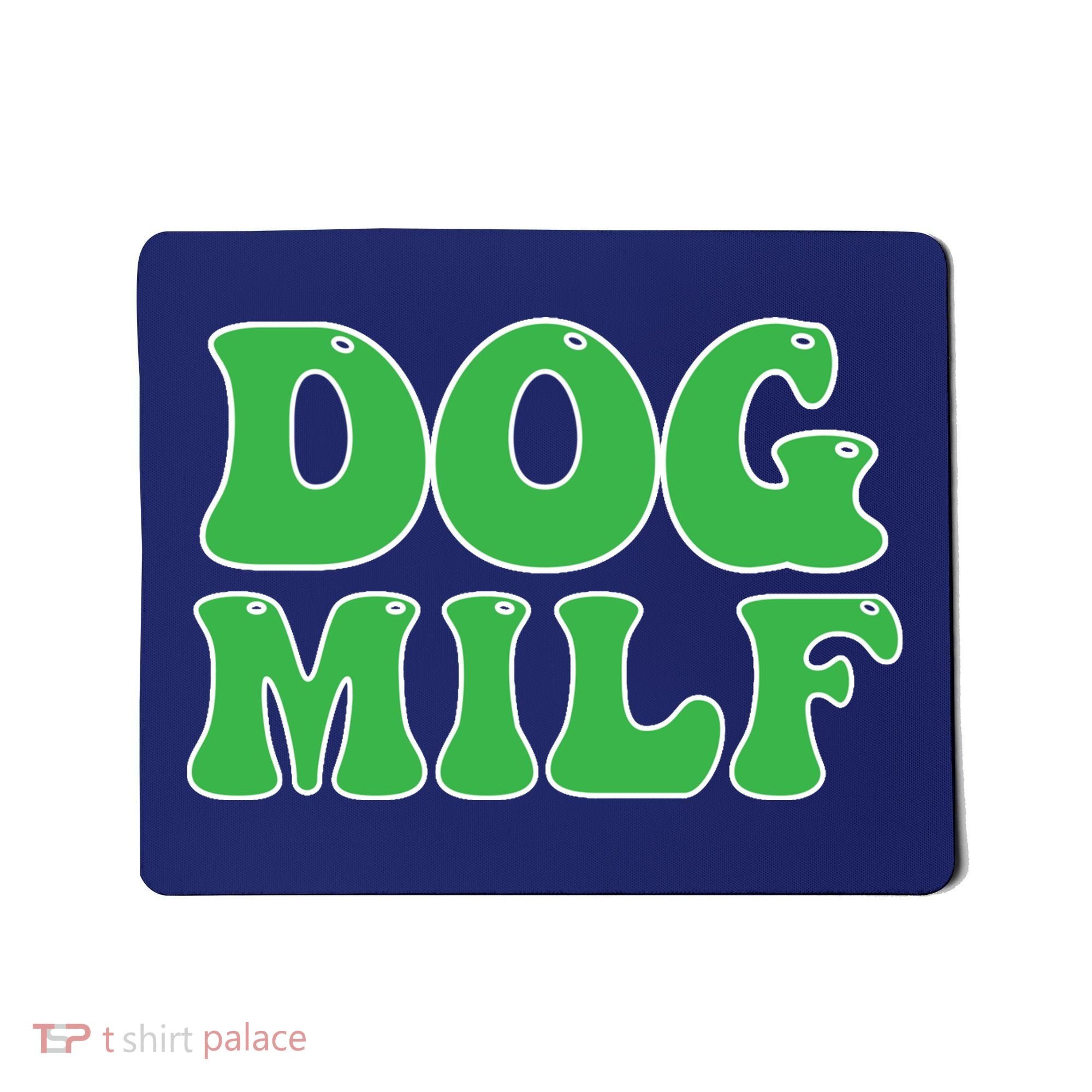 Dog Milf Dog Mom Funny For Wo Mousepad