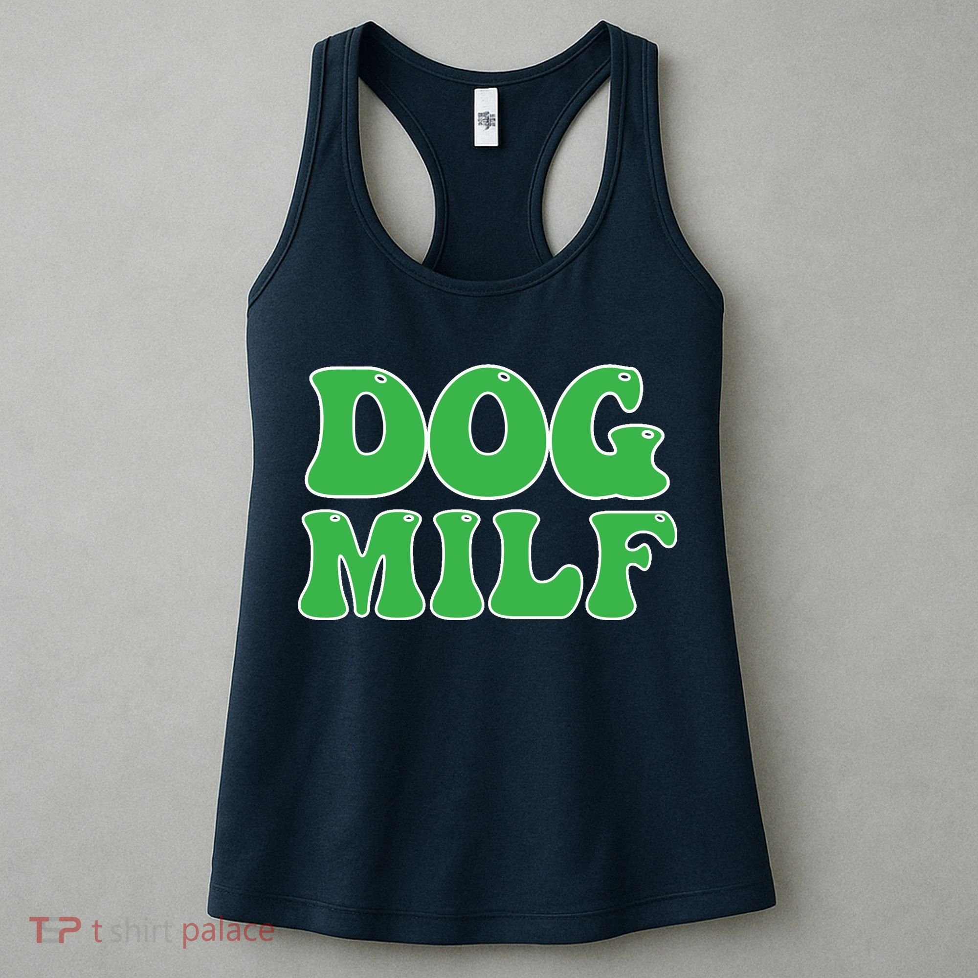 Dog Milf Dog Mom Funny For Wo Women's Tank Top