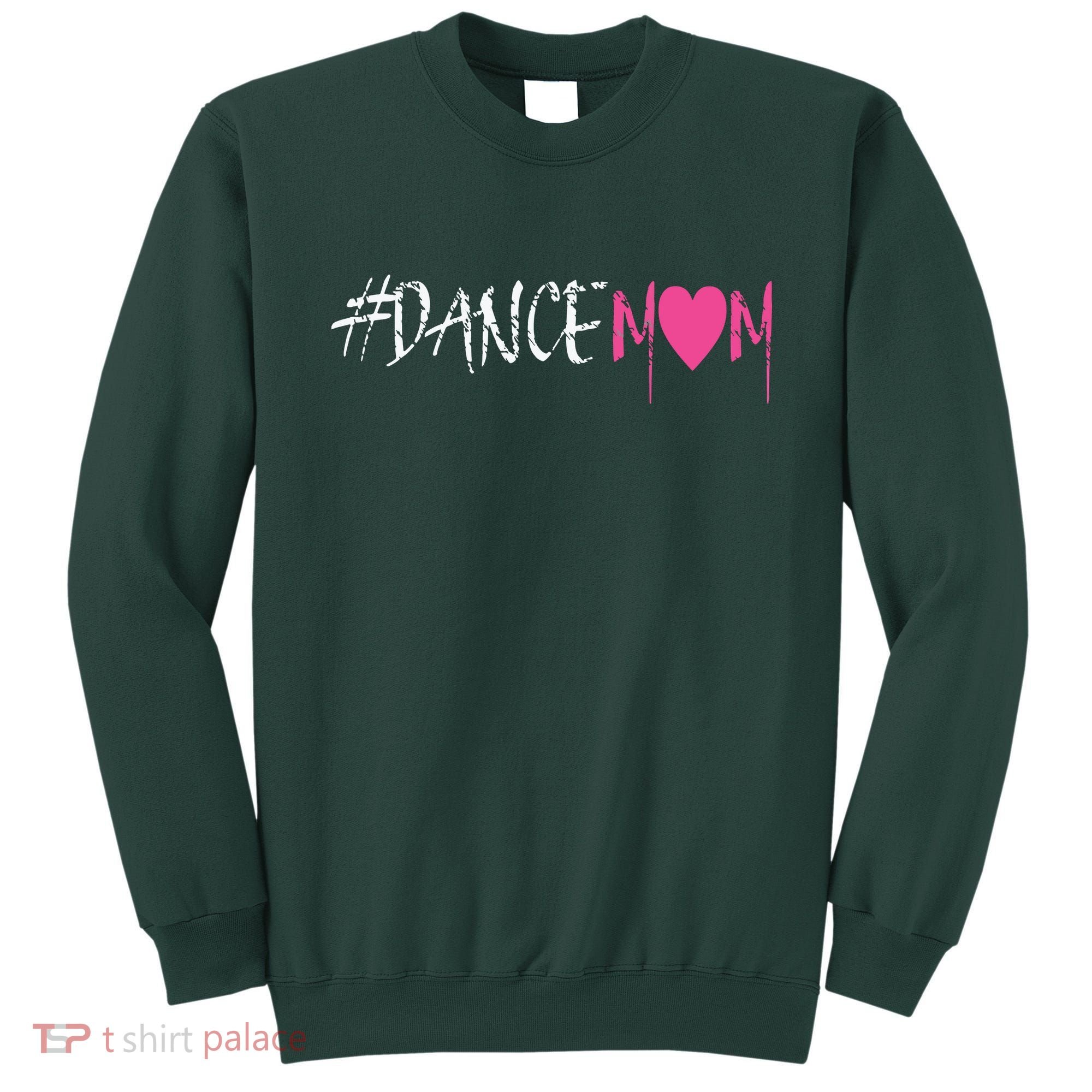 Dance Mom DANCEMOM Tee For Proud Fan Moms Of Dancers Sweatshirt