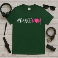 Dance Mom DANCEMOM Tee For Proud Fan Moms Of Dancers T-Shirt thumb 5