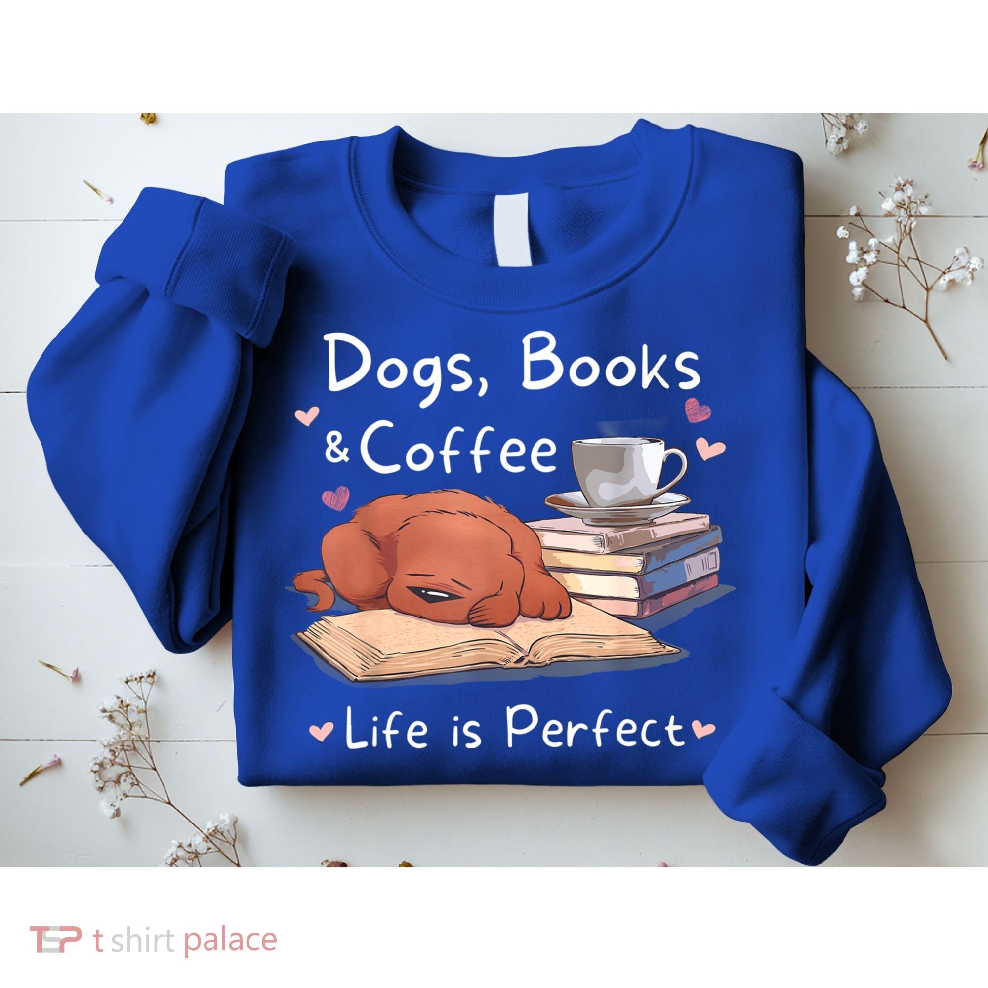 Dog Mom Dad Dogs Books Coffee Sweatshirt