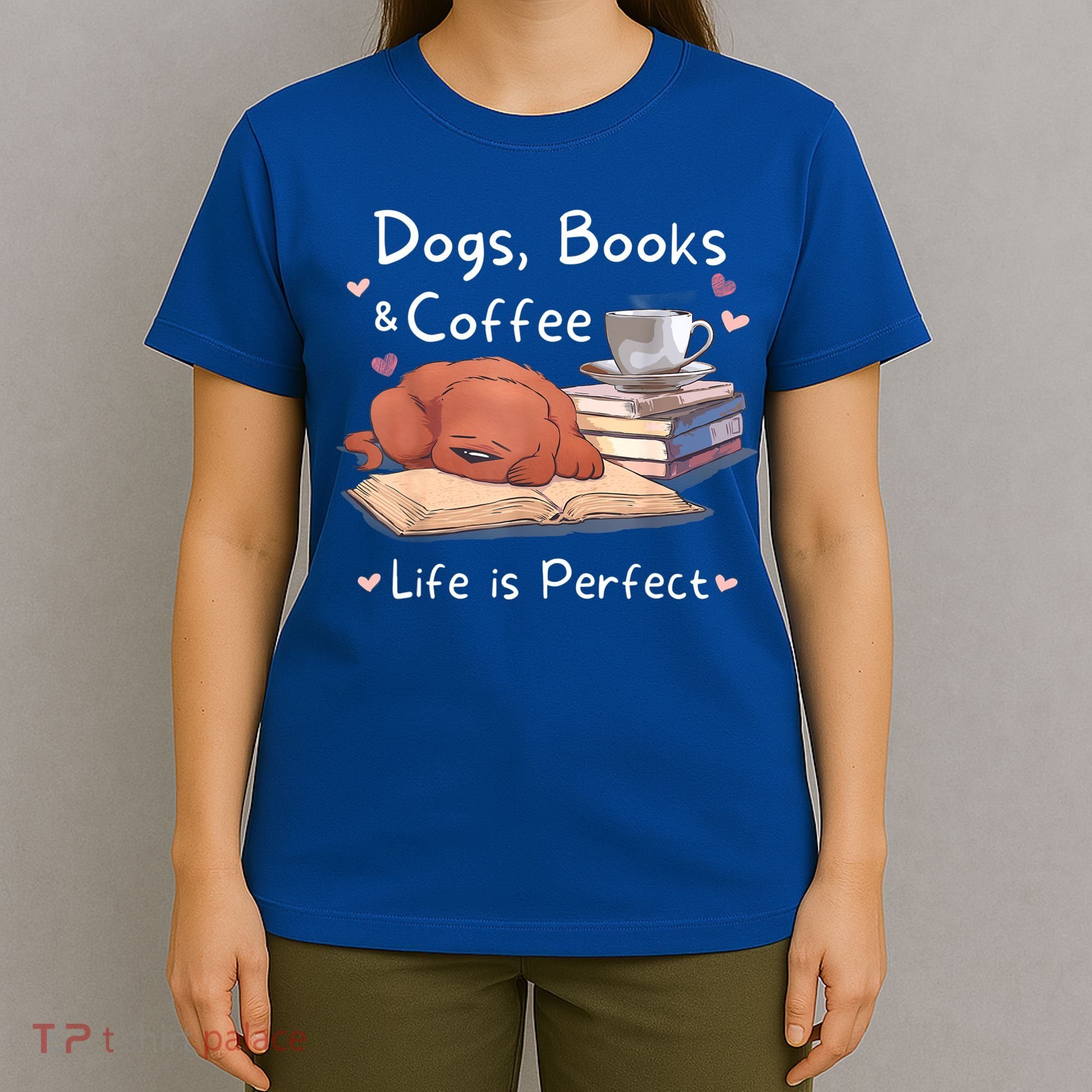 Dog Mom Dad Dogs Books Coffee T-Shirt