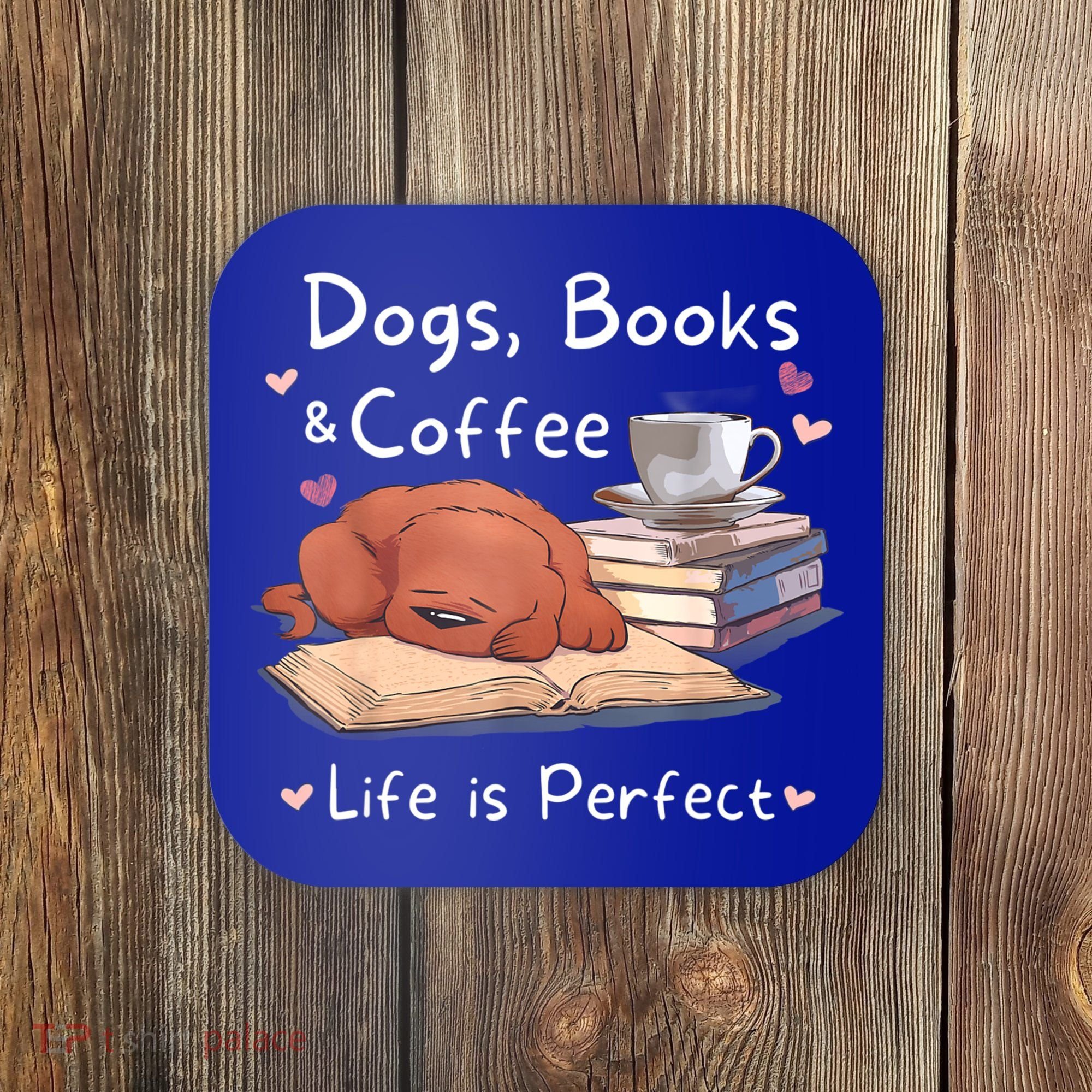 Dog Mom Dad Dogs Books Coffee Coaster