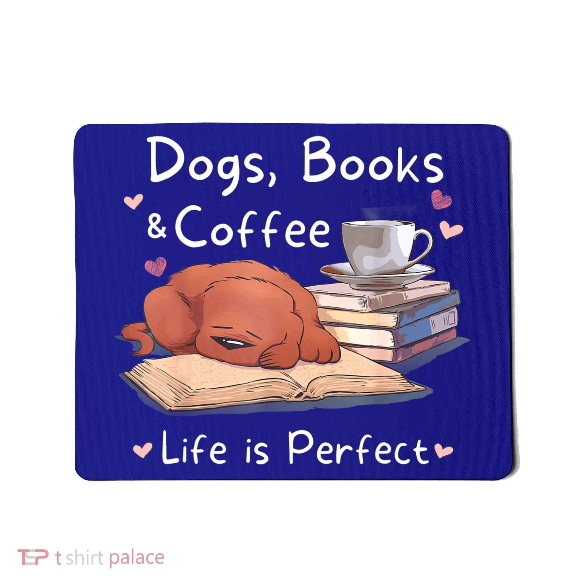 Dog Mom Dad Dogs Books Coffee Mousepad