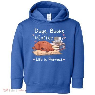 Dog Mom Dad Dogs Books Coffee Toddler Hoodie
