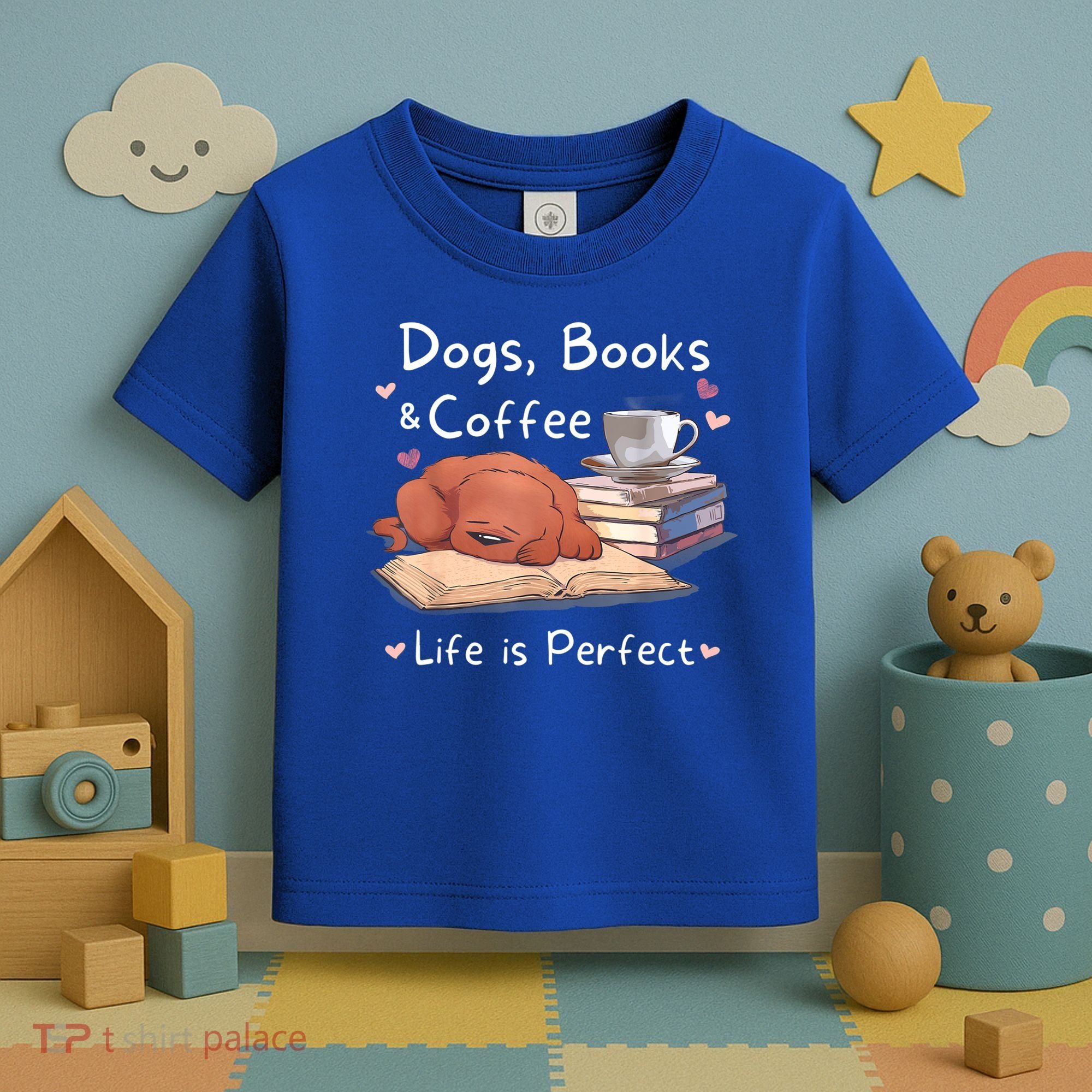 Dog Mom Dad Dogs Books Coffee Toddler T-Shirt