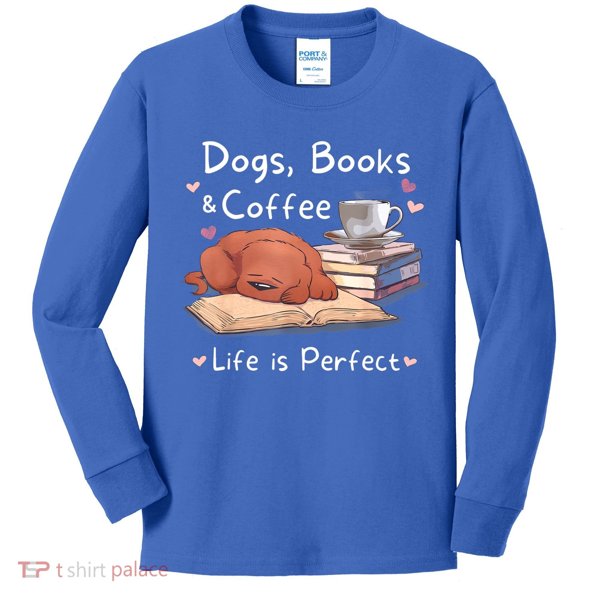 Dog Mom Dad Dogs Books Coffee Kids Long Sleeve Shirt