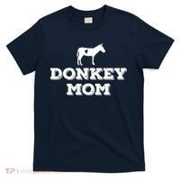 Donkey Mom Donkey Gifts For Donkey Lovers Donkey Outfit T-Shirt thumb 0