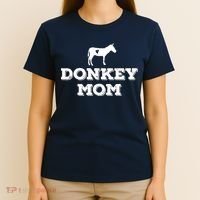 Donkey Mom Donkey Gifts For Donkey Lovers Donkey Outfit T-Shirt thumb 4