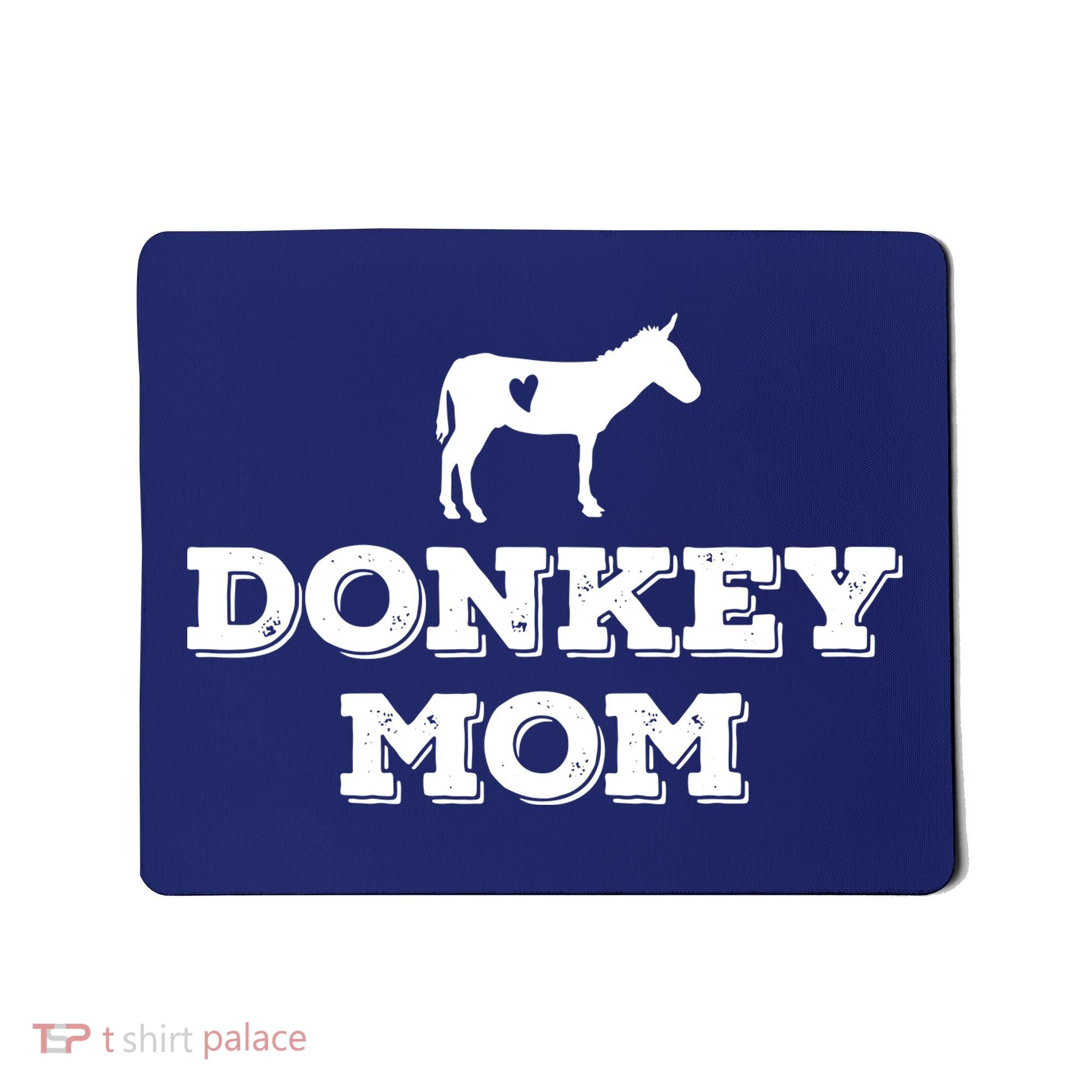 Donkey Mom Donkey Gifts For Donkey Lovers Donkey Outfit Mousepad