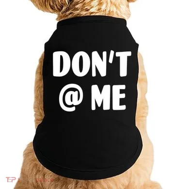 Don't @ Me Doggie Tank
