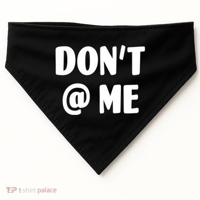 Don't @ Me USA-Made Doggie Bandana