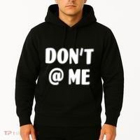 Don't @ Me Hoodie thumb 2