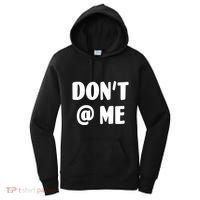 Don't @ Me Women's Hoodie thumb 0
