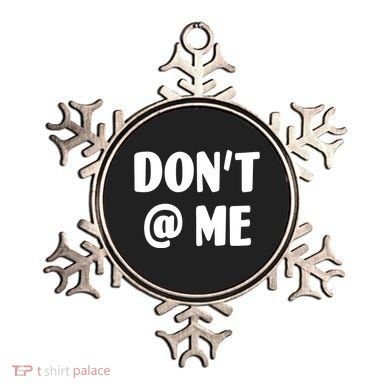Don't @ Me Ornament