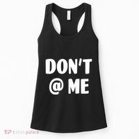 Don't @ Me Women's Tank Top thumb 0