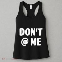 Don't @ Me Women's Tank Top thumb 3