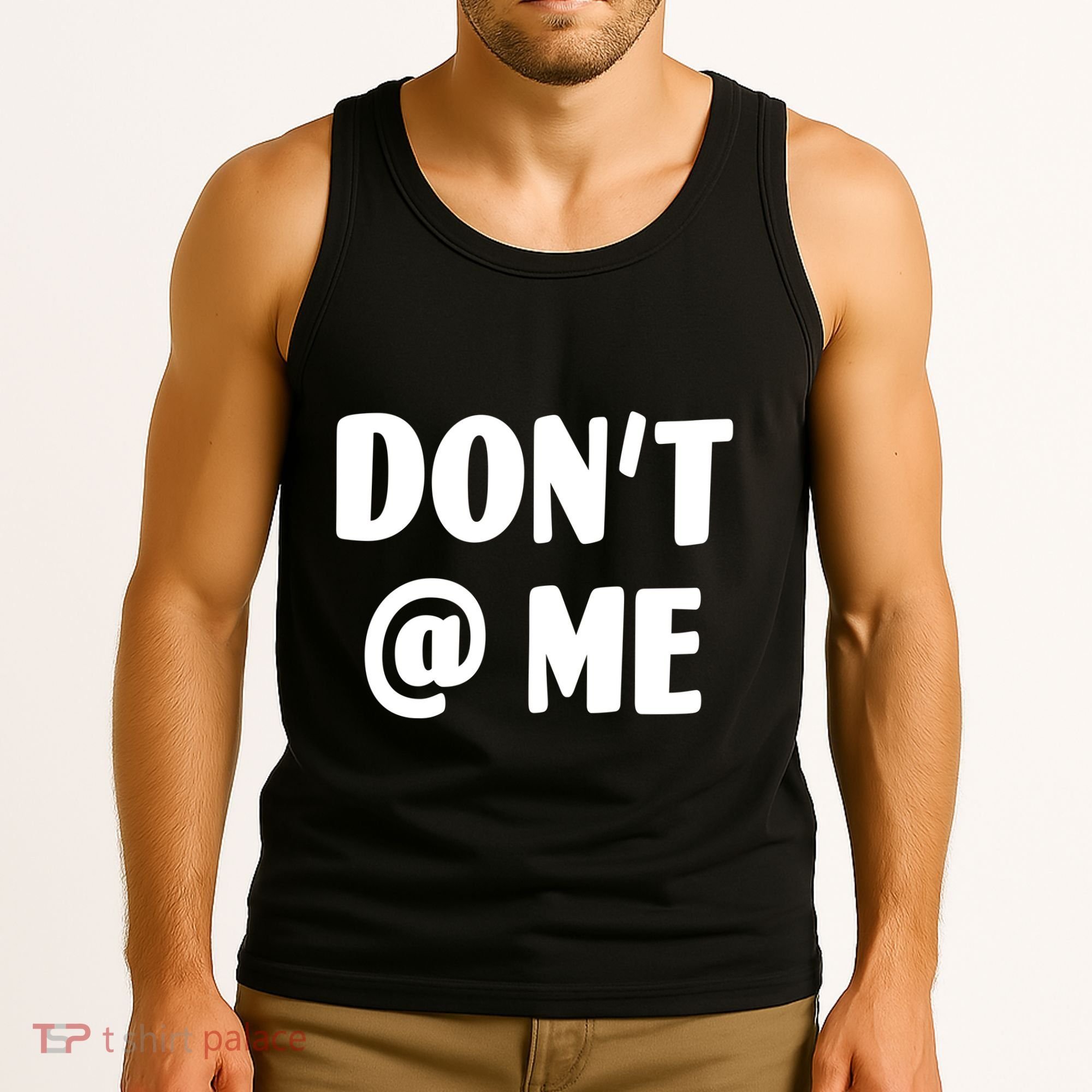 Don't @ Me Tank Top
