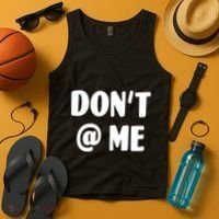 Don't @ Me Tank Top thumb 4