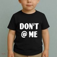 Don't @ Me Toddler T-Shirt thumb 2