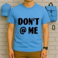 Don't @ Me T-Shirt thumb 5
