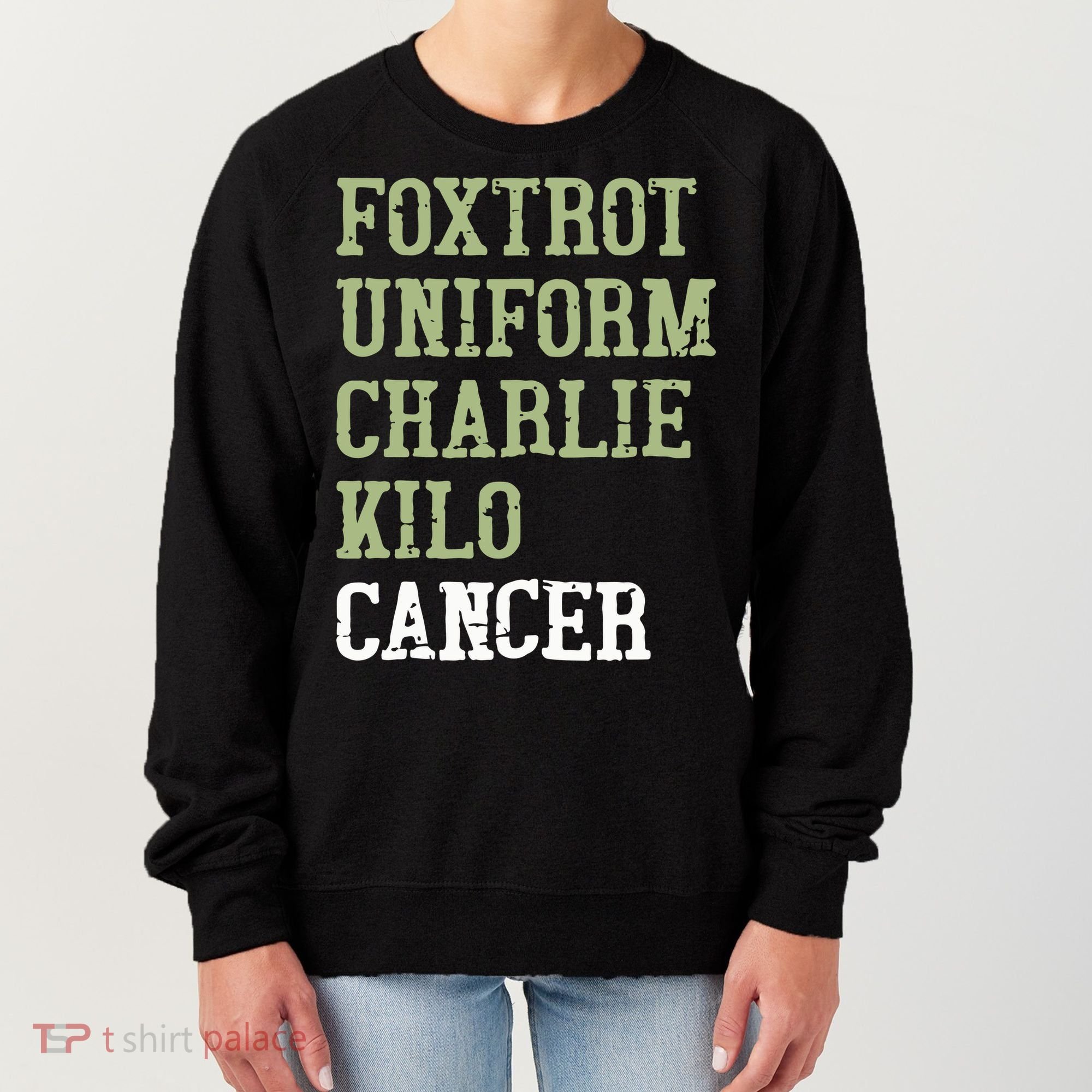 Dave Mustaine Foxtrot Uniform Charlie Kilo Cancer Women's Sweatshirt